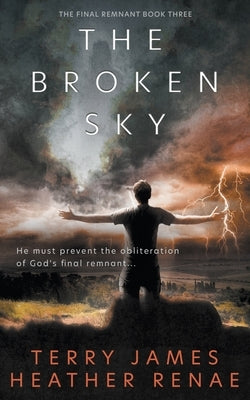 The Broken Sky: A Post-Apocalyptic Christian Fantasy Paperback Ckn Christian Publishing