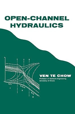 Open-Channel Hydraulics Paperback Blackburn Press