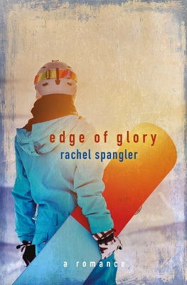 Edge of Glory by Spangler, Rachel