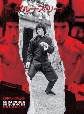 Bruce Lee ETD Scrapbook sequences Vol 3 by Baker