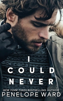 I Could Never Paperback Penelope Ward Books Inc.