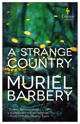 A Strange Country by Barbery, Muriel