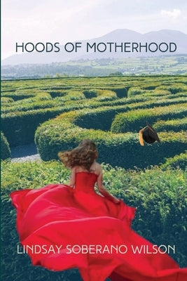 Hoods of Motherhood: A Collection of Poems Paperback Prolific Pulse Press LLC
