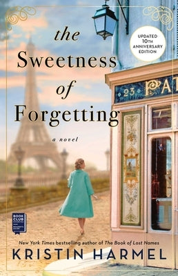 The Sweetness of Forgetting: A Book Club Recommendation! Paperback Gallery Books