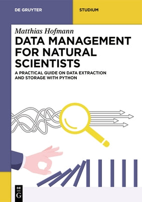 Data Management for Natural Scientists Paperback de Gruyter