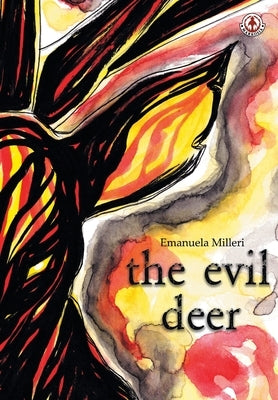 The Evil Deer by Milleri, Emanuela