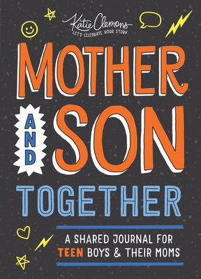 Paperback "Mother and Son Together" shared journal for teen boys and moms, with a colorful cover and writing prompts.