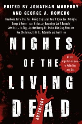 Nights of the Living Dead: An Anthology by Maberry, Jonathan