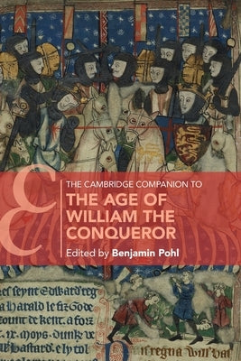 Paperback book titled The Cambridge Companion to the Age of William the Conqueror by Cambridge University Press, with a historical cover design.