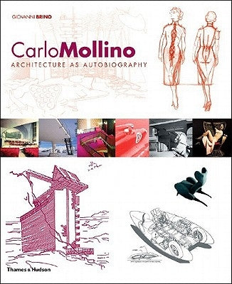 Carlo Mollino: Architecture as Autobiography Paperback Thames & Hudson