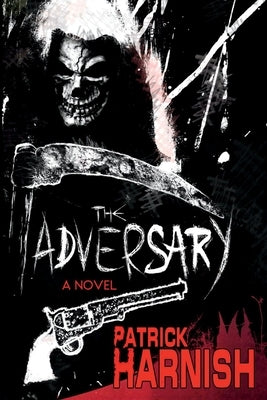 The Adversary by Harnish, Patrick