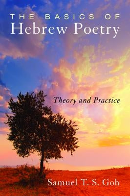 The Basics of Hebrew Poetry Paperback Cascade Books