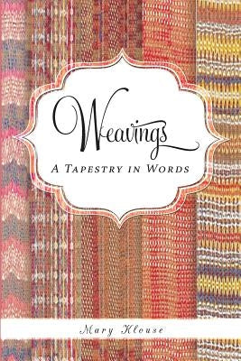 Weavings: A Tapestry in Words Paperback Page Publishing