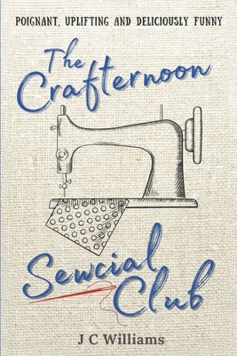 The Crafternoon Sewcial Club Paperback Independently Published