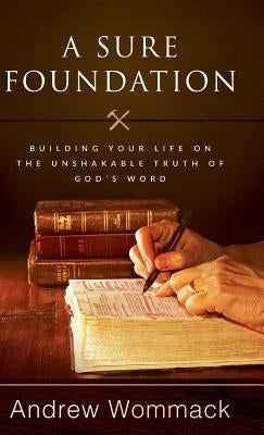 A Sure Foundation by Wommack, Andrew
