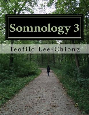 Somnology 3: Learn Sleep Medicine in One Weekend Paperback Createspace Independent Publishing Platform