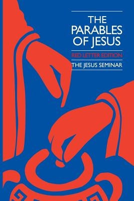 The Parables of Jesus Paperback Polebridge Press