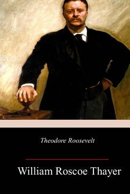 Theodore Roosevelt Paperback Createspace Independent Publishing Platform