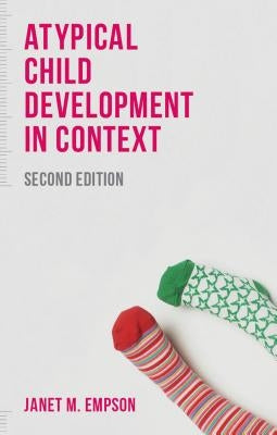 Atypical Child Development in Context Paperback Bloomsbury Academic