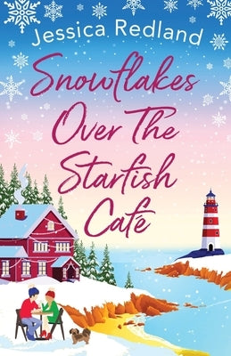 Snowflakes Over The Starfish Café Paperback Boldwood Books Ltd