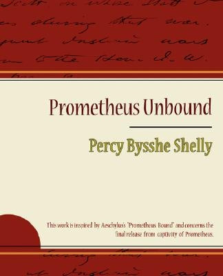 Prometheus Unbound - Percy Bysshe Shelly Paperback Book Jungle