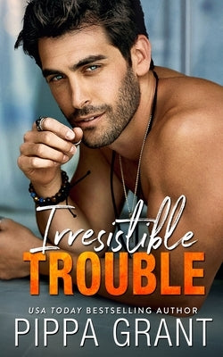 Irresistible Trouble Paperback Bang Laugh Love LLC