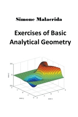 Exercises of Basic Analytical Geometry Paperback Simone Malacrida