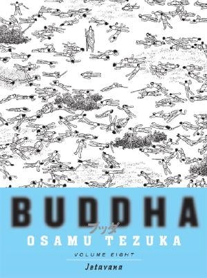 Buddha, Volume 8: Jetavana by Tezuka, Osamu