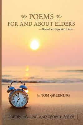 Poems for and about Elders by Greening, Tom