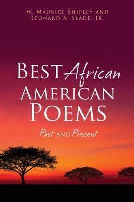 Best African American Poems: Past and Present Paperback Xulon Press