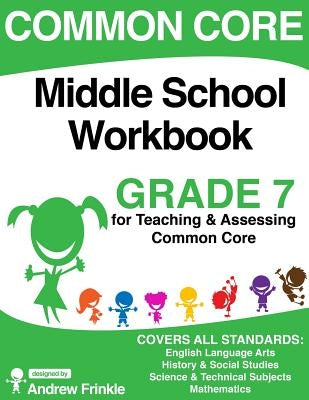 Common Core Middle School Workbook Grade 7 Paperback Createspace Independent Publishing Platform