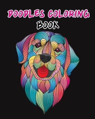 Doodles Coloring Book: Coloring Book Page for Variety of Animals Flowers and Angels Suitable for Adults or Senior Who Want to Have Meditation by Williams, Arika