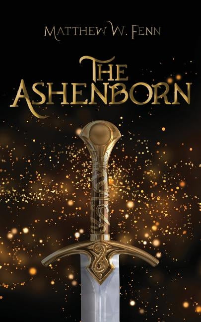 The Ashenborn by Fenn, Matthew W.
