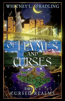 Of Flame and Curses by Spradling, Whitney L.