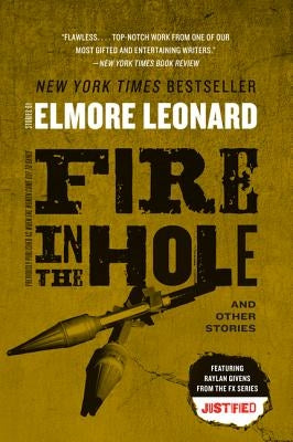 Fire in the Hole by Leonard, Elmore