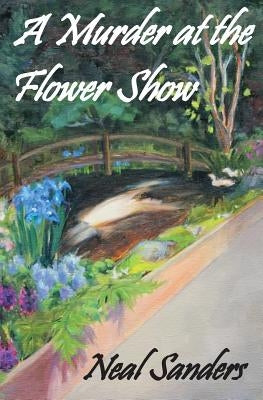 A Murder at the Flower Show Paperback Createspace Independent Publishing Platform