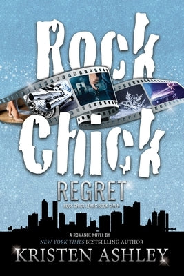 Rock Chick Regret Paperback Kristen Ashley Rock Chick LLC