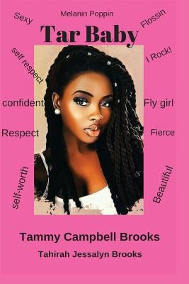 Tar Baby Paperback Tammy C. Brooks