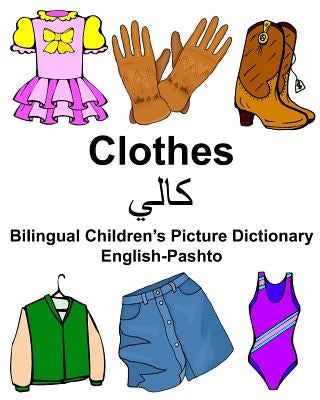 English-Pashto Clothes Bilingual Children's Picture Dictionary by Carlson Jr, Richard