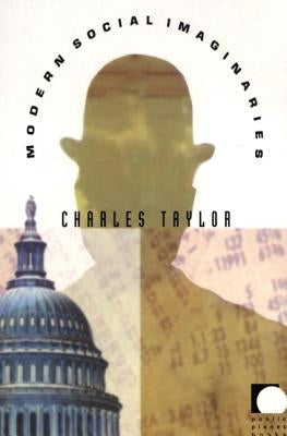 Modern Social Imaginaries Paperback Duke University Press