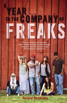 A Year in the Company of Freaks Paperback All's Well House