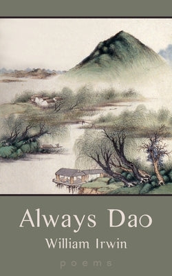 Always Dao Paperback Shanti Arts LLC