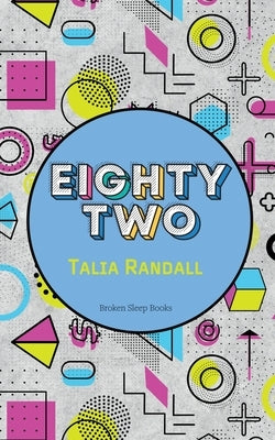 eighty two Paperback Broken Sleep Books