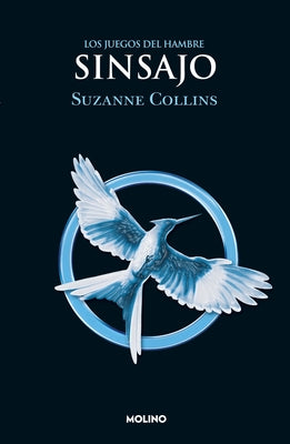 Sinsajo / Mockingjay by Collins, Suzanne