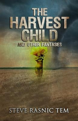 The Harvest Child and Other Fantasies Paperback Mystique Press