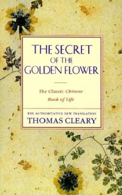 The Secret of the Golden Flower by Cleary, Thomas