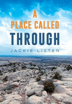 A Place Called Through by Listen, Jackie