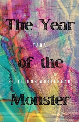 The Year of the Monster Paperback Unsolicited Press