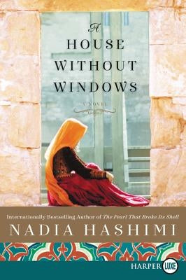 A House Without Windows by Hashimi, Nadia
