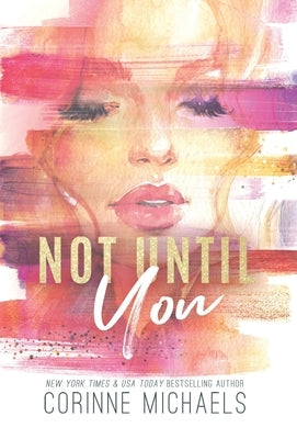Not Until You by Michaels, Corinne